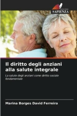 diritto degli anziani alla salute integrale