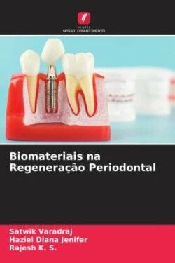 Biomateriais na Regenera��o Periodontal