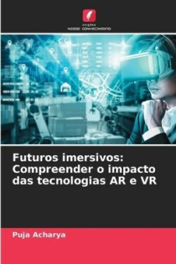 Futuros imersivos