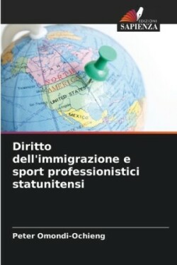 Diritto dell'immigrazione e sport professionistici statunitensi