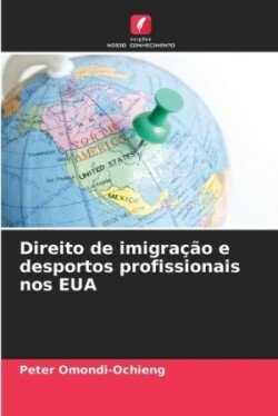 Direito de imigração e desportos profissionais nos EUA