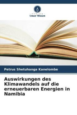 Auswirkungen des Klimawandels auf die erneuerbaren Energien in Namibia