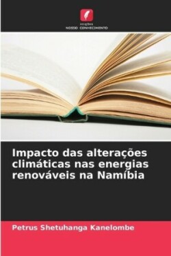 Impacto das alterações climáticas nas energias renováveis na Namíbia