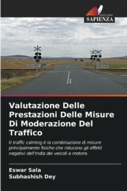 Valutazione Delle Prestazioni Delle Misure Di Moderazione Del Traffico