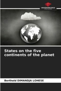 States on the five continents of the planet
