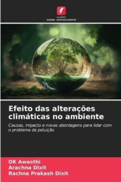 Efeito das altera��es clim�ticas no ambiente