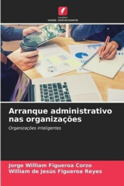 Arranque administrativo nas organizações