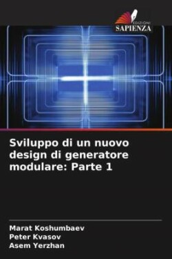Sviluppo di un nuovo design di generatore modulare
