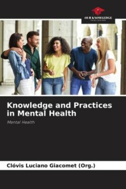 Knowledge and Practices in Mental Health