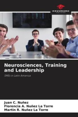 Neurosciences, Training and Leadership