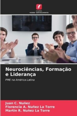 Neurociências, Formação e Liderança