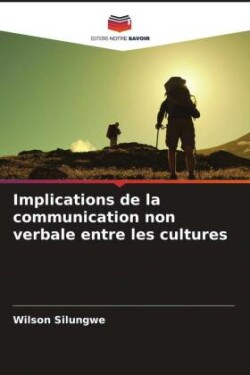 Implications de la communication non verbale entre les cultures