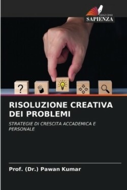 Risoluzione Creativa Dei Problemi