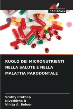 Ruolo Dei Micronutrienti Nella Salute E Nella Malattia Parodontale