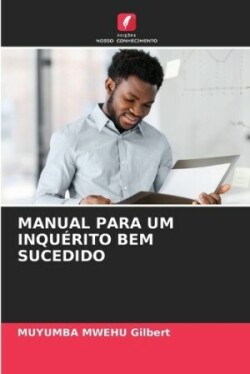 Manual Para Um Inquérito Bem Sucedido