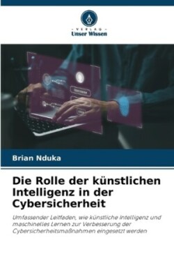 Rolle der k�nstlichen Intelligenz in der Cybersicherheit