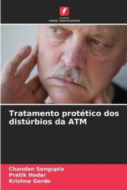 Tratamento protético dos distúrbios da ATM