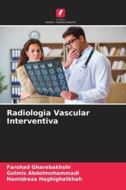 Radiologia Vascular Interventiva