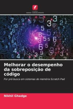 Melhorar o desempenho da sobreposi��o de c�digo