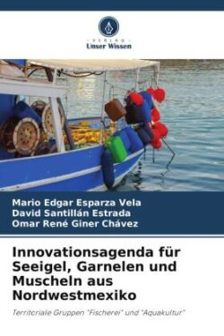 Innovationsagenda für Seeigel, Garnelen und Muscheln aus Nordwestmexiko