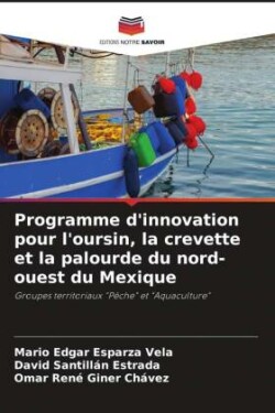 Programme d'innovation pour l'oursin, la crevette et la palourde du nord-ouest du Mexique