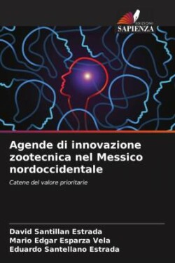 Agende di innovazione zootecnica nel Messico nordoccidentale