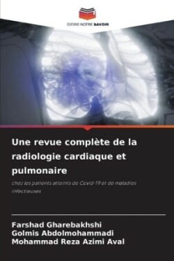 revue compl�te de la radiologie cardiaque et pulmonaire