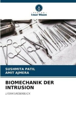 Biomechanik Der Intrusion