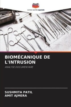 Biomécanique de l'Intrusion