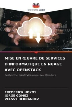 Mise En Oeuvre de Services d'Informatique En Nuage Avec Openstack