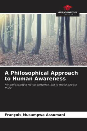 Philosophical Approach to Human Awareness