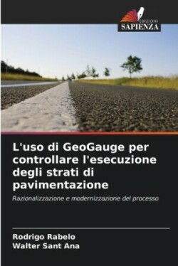 L'uso di GeoGauge per controllare l'esecuzione degli strati di pavimentazione