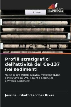 Profili stratigrafici dell'attività del Cs-137 nei sedimenti