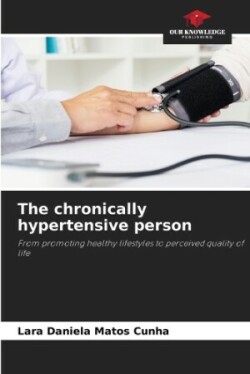 chronically hypertensive person