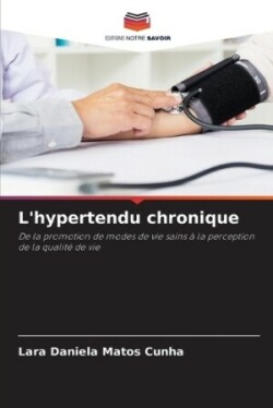 L'hypertendu chronique