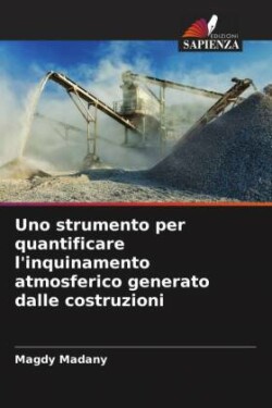 Uno strumento per quantificare l'inquinamento atmosferico generato dalle costruzioni