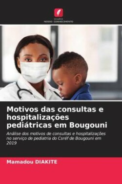 Motivos das consultas e hospitaliza��es pedi�tricas em Bougouni
