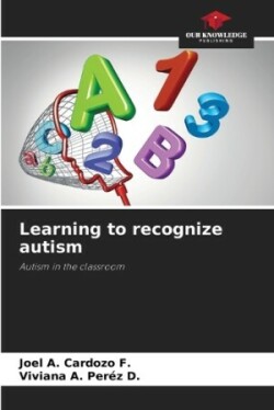 Learning to recognize autism