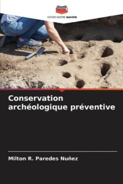 Conservation arch�ologique pr�ventive