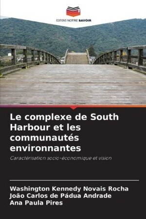 complexe de South Harbour et les communaut�s environnantes