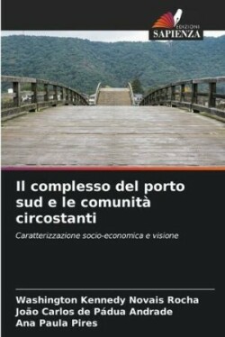 complesso del porto sud e le comunità circostanti