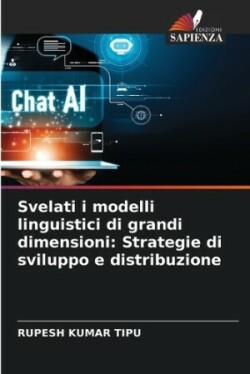 Svelati i modelli linguistici di grandi dimensioni