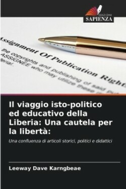 viaggio isto-politico ed educativo della Liberia