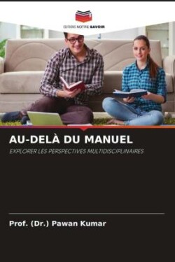Au-Del� Du Manuel