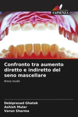 Confronto tra aumento diretto e indiretto del seno mascellare