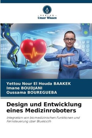 Design und Entwicklung eines Medizinroboters