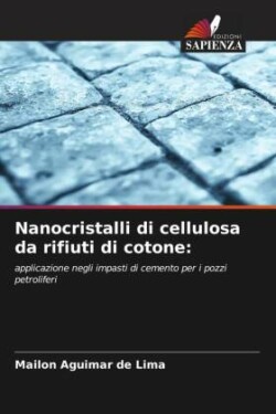 Nanocristalli di cellulosa da rifiuti di cotone