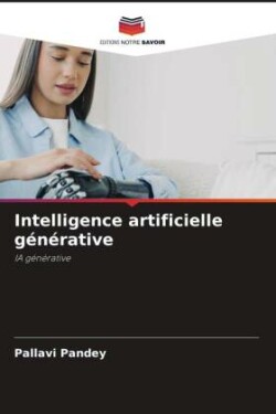 Intelligence artificielle générative
