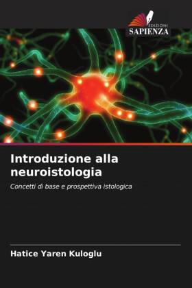 Introduzione alla neuroistologia