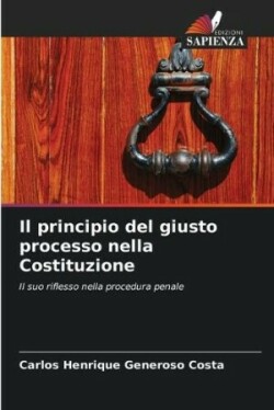 principio del giusto processo nella Costituzione